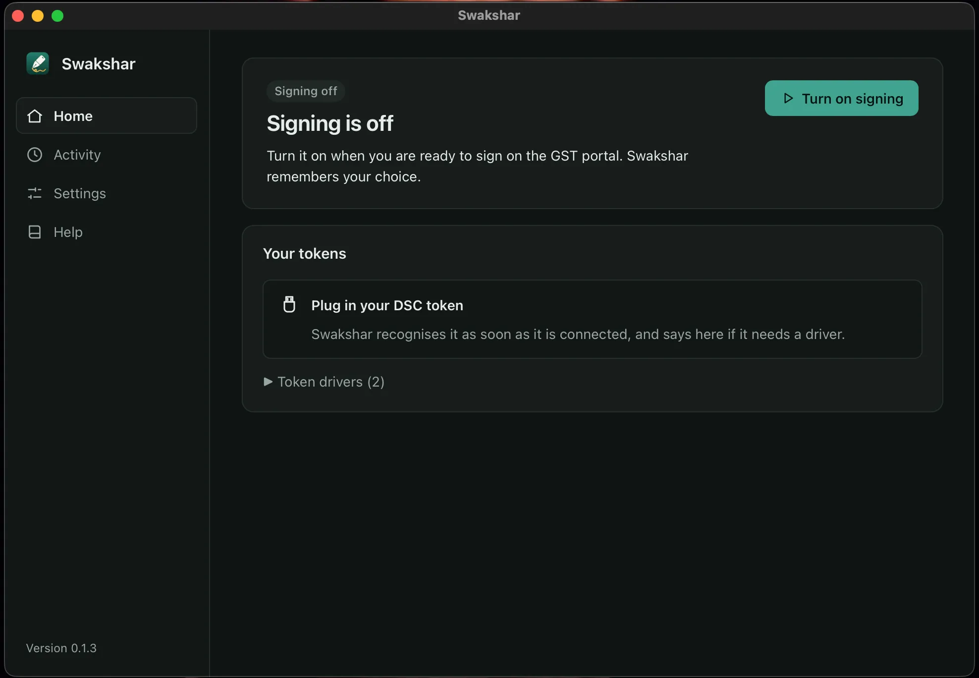 Swakshar's main window with signing turned off, a Turn on signing button, and a card asking to plug in a DSC token